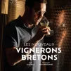"les nouveaux vignerons bretons" édité par la Nouvelle Bleue