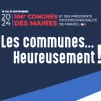 La 106ème édition du Congrès des maires et des présidents d’intercommunalité se tient du 19 au 21 novembre à Paris