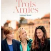 Affiche du film "Trois Amies", d'Emmanuel Mouret ©DR