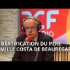 La béatification le 17 mai à Chambéry du père Camille Costa de Beauregard