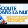 Comment grandir dans la foi ?