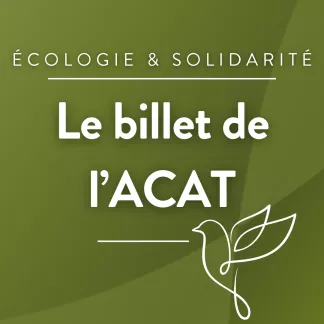 Le billet de l'ACAT