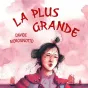 couverture du livre "La plus grande" - © éditions L'école des loisirs